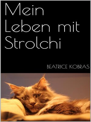 cover image of Mein Leben mit Strolchi